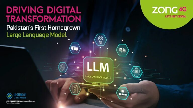 Zong 4G Unveils Pakistan’s First Locally Developed Large Language Model, Pioneering AI-Driven Customer Experience in Telecom