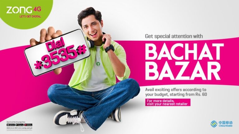 Zong Unveils Bachat Bazar – A One-Stop Shop of Affordable Bundles and Exclusive Promotions