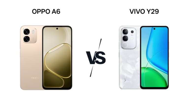 OPPO A6 vs Vivo Y29 — Which One Gives Better Value for Money?